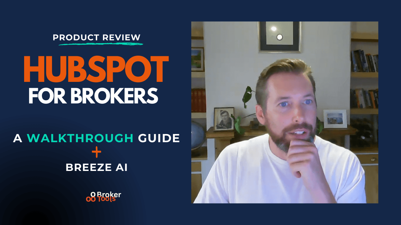 Optimising the Broker Pipeline: HubSpot CRM Tips with Daniel | Product Review