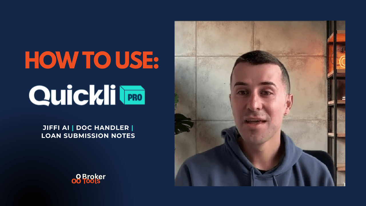 How to Use Quickli Pro's AI Features: Jiffi AI, Doc Handler & Loan Submission Notes